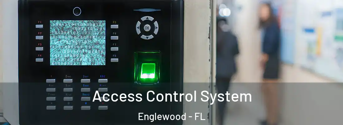  Access Control System Englewood - FL
