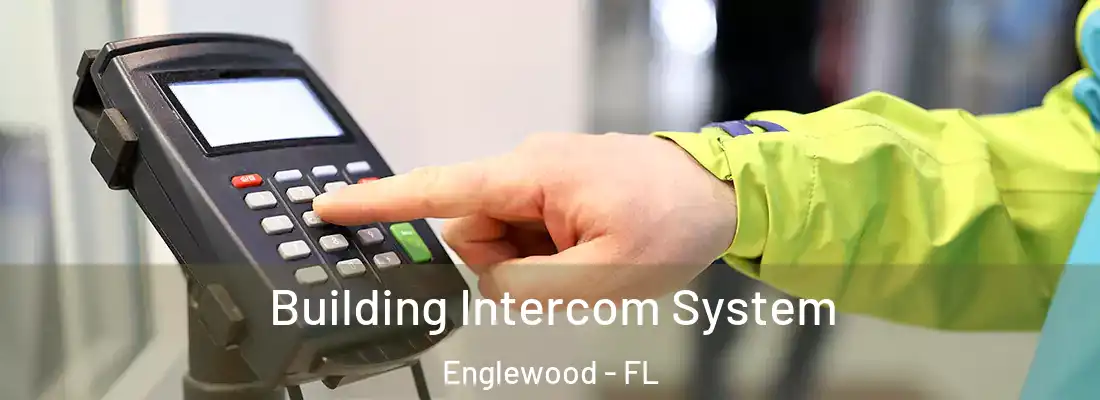  Building Intercom System Englewood - FL