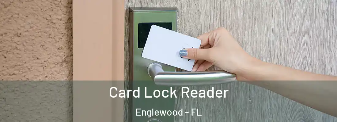  Card Lock Reader Englewood - FL