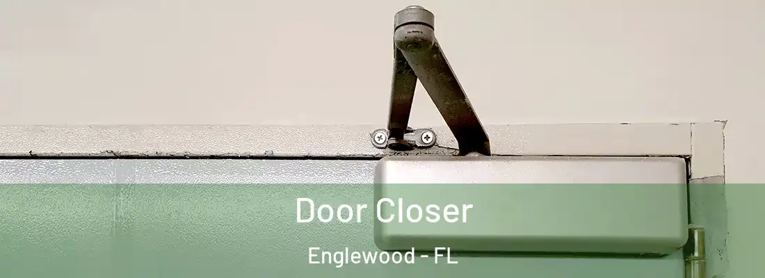  Door Closer Englewood - FL