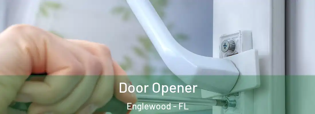  Door Opener Englewood - FL