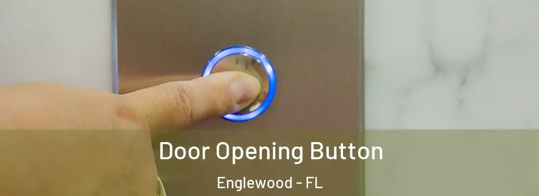  Door Opening Button Englewood - FL