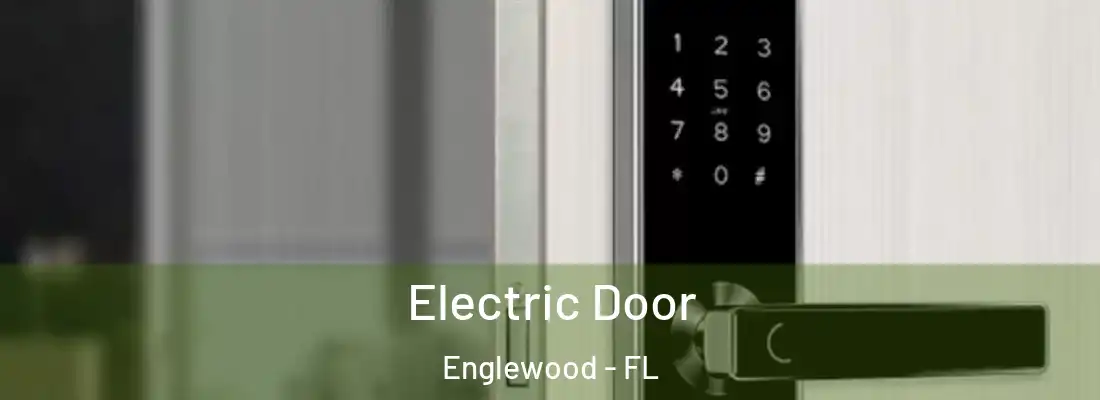 Electric Door Englewood - FL