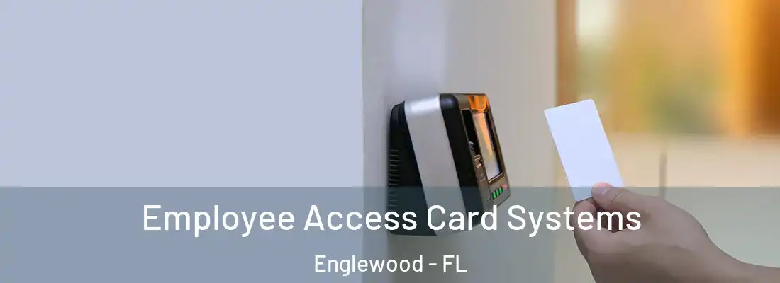  Employee Access Card Systems Englewood - FL