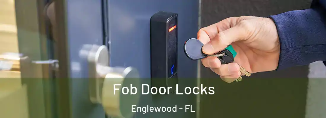  Fob Door Locks Englewood - FL