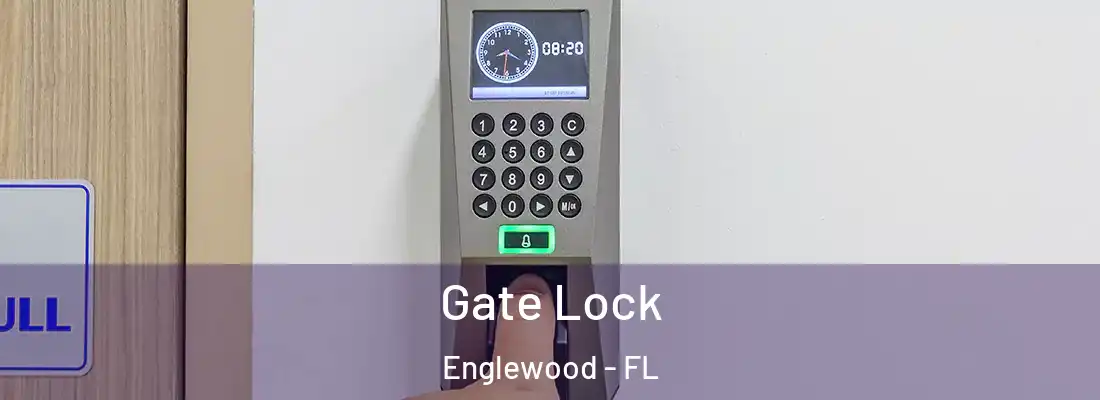 Gate Lock Englewood - FL