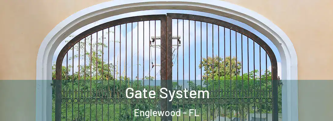  Gate System Englewood - FL