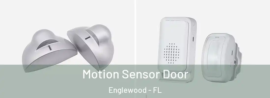  Motion Sensor Door Englewood - FL