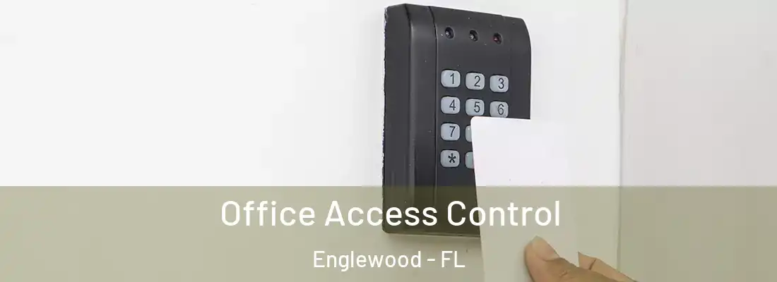 Office Access Control Englewood - FL