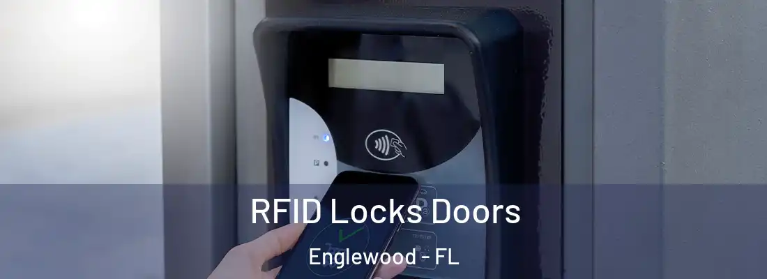 RFID Locks Doors Englewood - FL