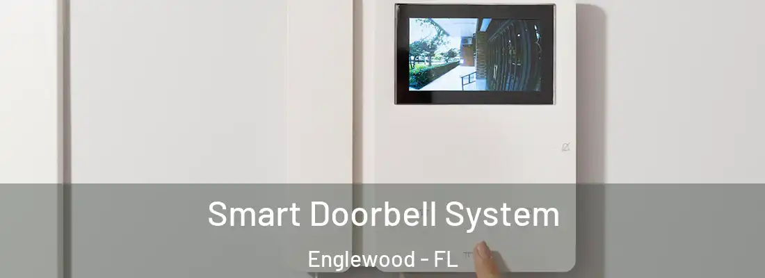 Smart Doorbell System Englewood - FL