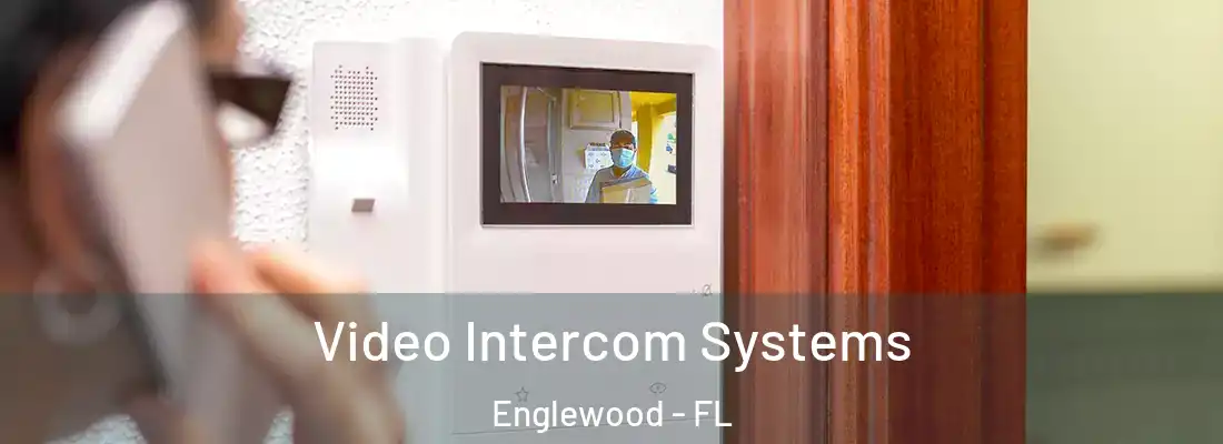  Video Intercom Systems Englewood - FL